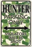 Hunter Parking only -kyltti - Metsästystarvikkeet - 8716106625994 - 1