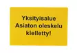 Yksityisalue opaste 30x20 cm - Turvallisuustuotteet - 6430066036615 - 1