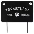 Puutarhakoriste kyltti Varo Koiraa - Muut lemmikkituotteet - 6410416539805 - 1