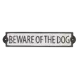 Beware of the dog -kyltti valurautaa - Muuta kaunista - 8714982259029 - 1